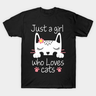 Just A Girl How Loves Cats Cute Kitty Cat Lover T-Shirt